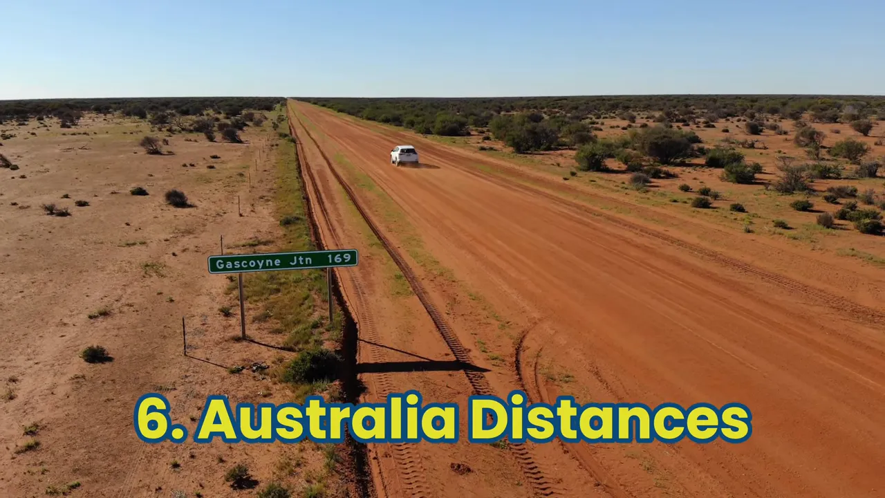 long straight dirt road through the outback with a small vehicle and text '6. Australia Distances'